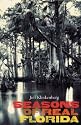 Seasons of Real Florida (Florida History and Culture)
