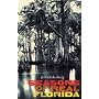 Seasons of Real Florida (Florida History and Culture)