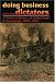 Doing Business with the Dictators: A Political History of United Fruit in Guatemala, 1899-1944 (Latin American Silhouettes)