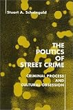 Politics Of Street Crime Pb