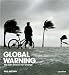 Global Warning: The Last Chance for Change