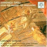 Zipoli - Complete Organ Works