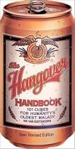 The Hangover Handbook, Revised Edition: 101 Cures for Humanity's Oldest Malady