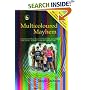 Multicoloured Mayhem: Parenting the Many Shades of Adolescents and Children with Autism, Asperger Syndrome and AD/HD