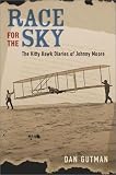 Race for the Sky: The Kitty Hawk Diaries of Johnny Moore