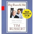 Big Russ and Me by  Tim Russert
