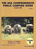 The U.S.A. Comprehensive Public Camping Guide (Lower 48), Vol. 5: Kansas, Louisiana, Oklahoma, Texas