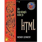 Click here to buy Web Wizard's Guide to HTML by  Wendy Lehnert.