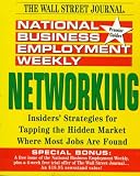 National Business Employment Weekly: Networking