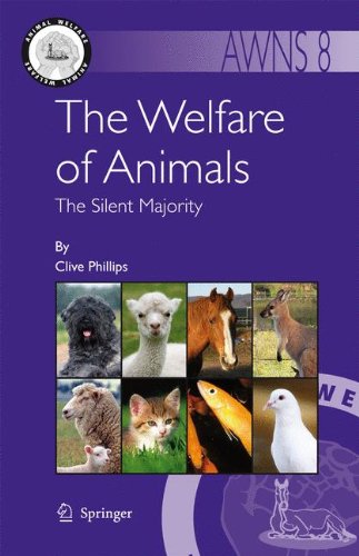 The Welfare of Animals: The Silent Majority (Animal Welfare)