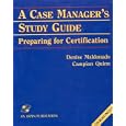 A Case Manager's Study Guide: Preparing for Certification (With CD-ROM)