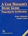 Books : A Case Manager's Study Guide: Preparing for Certification (With CD-ROM)