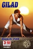 Gilad: Bodies in Motion Waikiki Pier Workout