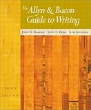 The Allyn & Bacon Guide to Writing (3rd Edition)