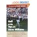 Golf at the Top with Steve Williams: Tips and Techniques from the Caddy to Raymond Floyd, Greg Norman, and Tiger Woods