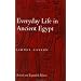 Everyday Life in Ancient Egypt