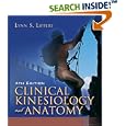 Clinical Kinesiology And Anatomy (Clinical Kinesiology for Physical Therapist Assistants) by  Lynn S. Lippert
