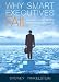 Why Smart Executives Fail: And What You Can Learn from Their Mistakes
