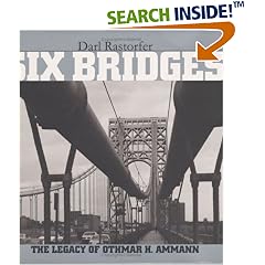 Six Bridges : The Legacy of Othmar H. Ammann