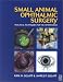 Small Animal Ophthalmic Surgery: Practical Techniques for the Veterinarian