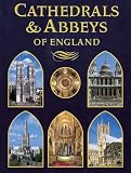 Cathedrals and Abbeys of England (Pitkin Cathedral Guide)