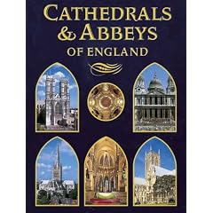 Cathedrals and Abbeys of England (Pitkin Cathedral Guide)