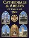 Cathedrals and Abbeys of England (Pitkin Cathedral Guide)