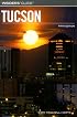 Insiders' Guide to Tucson, 5th (Insiders' Guide Series)