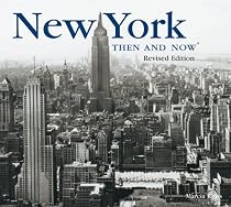 New York Then and Now (Then & Now)