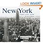 New York Then and Now (Then & Now)