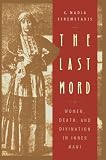 The Last Word: Women, Death, and Divination in Inner Mani
