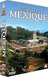 L'Histoire du Mexique - Edition 2 DVD