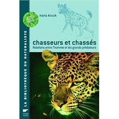 Chasseurs et chass�s : Relations entre l'homme et les grands pr�dateurs