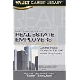 Vault Guide to the Top Real Estate Employers,  2006 Edition (Vault Guide to the Top Real Estate Employers)