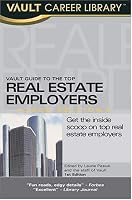 Vault Guide to the Top Real Estate Employers,  2006 Edition (Vault Guide to the Top Real Estate Employers)