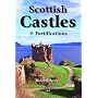 Scottish Castles and Fortifications