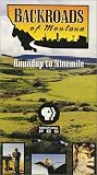 Backroads of Montana - Roundup to Ninemile [VHS]