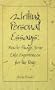 Writing Personal Essays: How to Shape Your Life Experiences for the Page