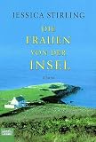Die Frauen von der Insel - Jessica Stirling