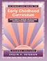 A Practical Guide to Early Childhood Curriculum: Linking Thematic, Emergent, and Skill-Based Planning to Children's Outcomes (2nd Edition)