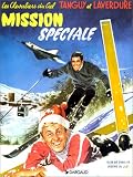 Tanguy et Laverdure, tome 10 : Mission sp�ciale