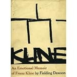 AN EMOTIONAL MEMOIR OF FRANZ KLINE book cover