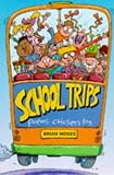 Books : School Trips