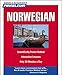Pimsleur Norwegian: Learn to Speak and Understand Norwegian with Pimsleur Language Programs (Simon & Schuster's Pimsleur) by Pimsleur