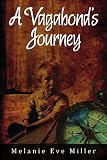 A Vagabond's Journey
