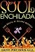 Soul Enchilada