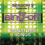 Sing-Off, The The Sing-Off: Season 2 - Episode 1 - Signature Songs