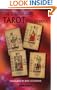 The Divinatory Tarot: The Key to Reading the Cards and the Fates