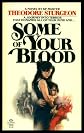 SOME OF YOUR BLOOD
