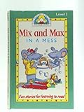 Mix and Max in a mess